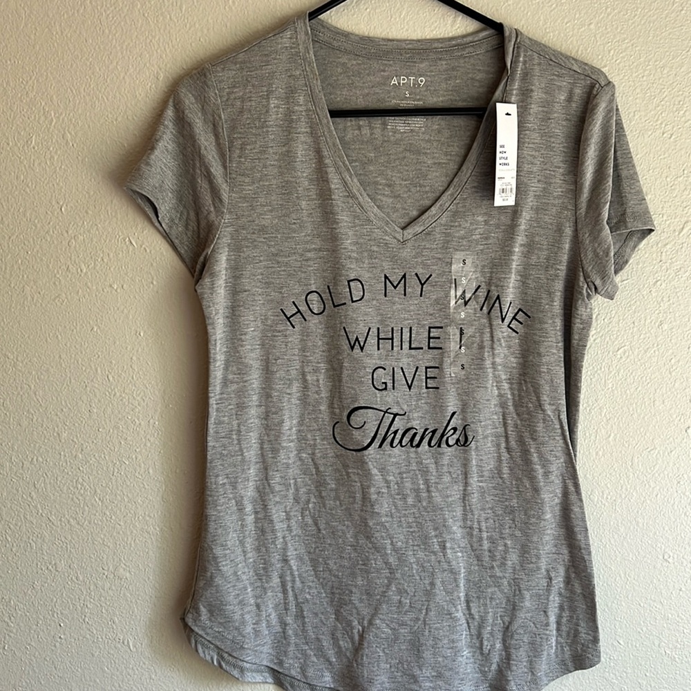 Apt. 9 Graphic Tee, tags on, never worn “Hold my wine while I give thanks”,small